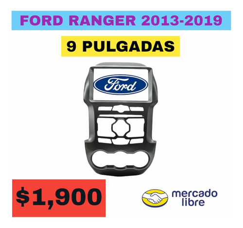 Base Frente Radio Ford Ranger 2013-2019 9 Pulgadas