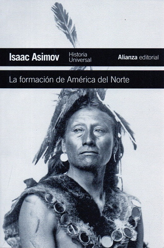 La Formacion De America Del Norte - Asimov - Alianza 