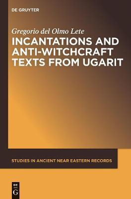 Libro Incantations And Anti-witchcraft Texts From Ugarit ...