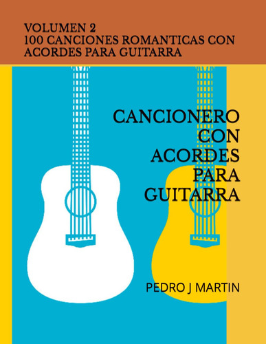 Libro : 100 Canciones Romanticas Con Acordes Para Guitarra.