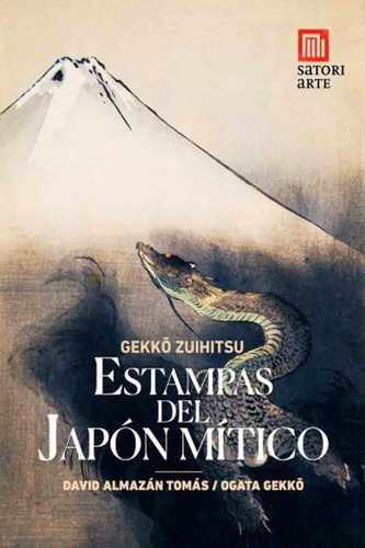 Estampas Del Japón Mítico - David Almazán Tomás - Satori