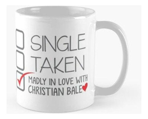 Taza Solo Tenido (locamente Enamorado De Christian Bale) Cal