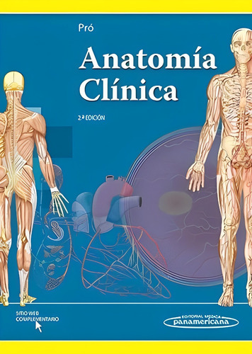 Pro Anatomía Clínica - 2 Ed (1100 Pg)