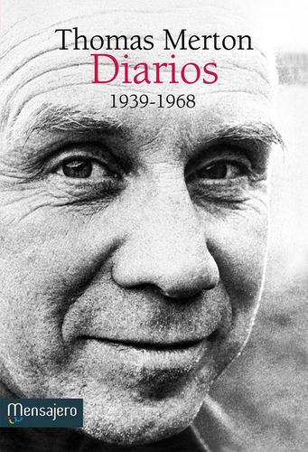 Diarios (1939-1968), De Merton, Thomas. Editorial Mensajero, Tapa Blanda En Español