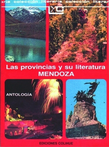 Provincias Y Su Literatura, Las : Mendoza - Aa. Vv