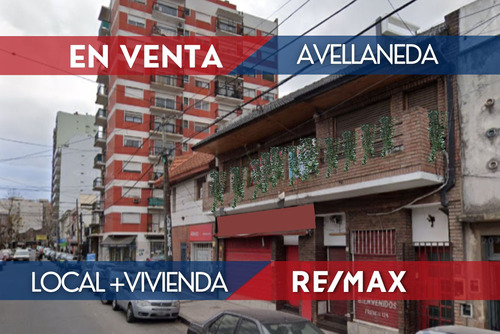 2 Locales + Vivienda 582 M2 Avellaneda Centro