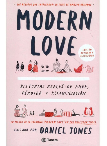 Modern Love Historias Reales De Amor Pérdida Y Reconciliació