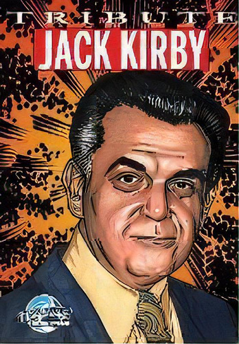 Tribute : Jack Kirby, De Jon Judy. Editorial Tidalwave Productions, Tapa Blanda En Inglés