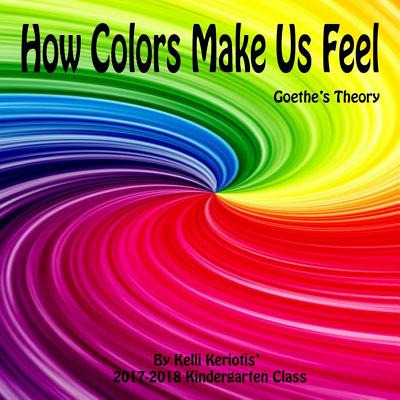 Libro How Colors Make Us Feel: Goethe's Theory - Keriotis...