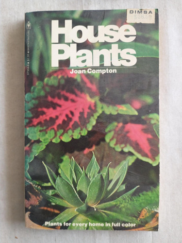 House Plants Joan Compton Plants For Every Home In Full Colo