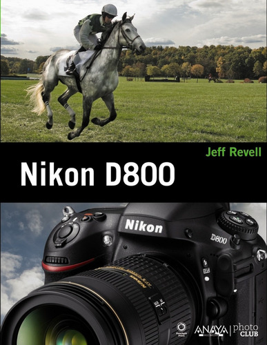 Libro Nikon D800 - Revell, Jeff