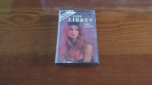 Los Libres  Linda Ilusin  Cassette Nuevo 