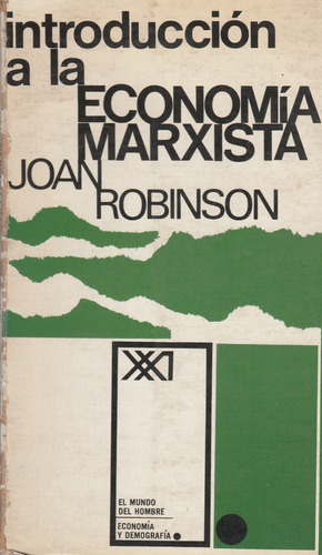Introduccion A La Economia Marxista Joan Robinson  #dc