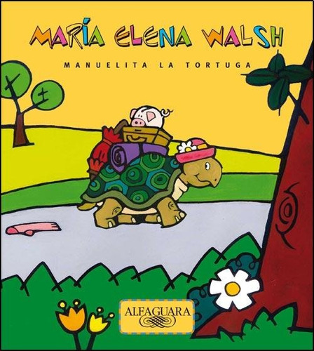 Manuelita La Tortuga - Nueva Edicion - Maria Elena Walsh