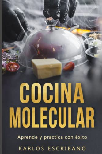 Libro : Cocina Molecular Aprende Y Practica Con Exito; De L