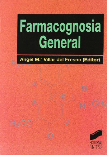 Libro Farmacognosia General De Angel Ma Villar Del Fresno Ed