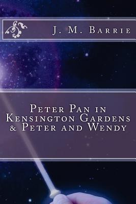 Libro Peter Pan In Kensington Gardens & Peter And Wendy -...