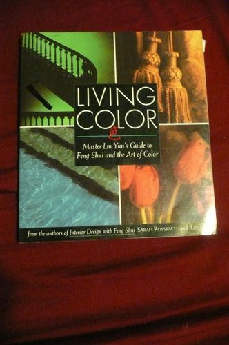 Libro: Living Color: Master Lin Yuns Guide To Feng Shui And 