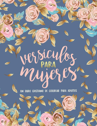 Libro: Versículos Para Mujeres: Un Libro Cristiano De Para