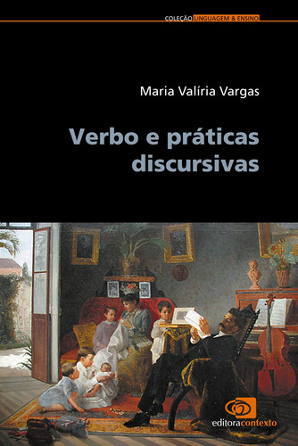 Verbo e práticas discursivas, de Vargas, Maria Valiria. Editora Pinsky Ltda, capa mole em português, 2011