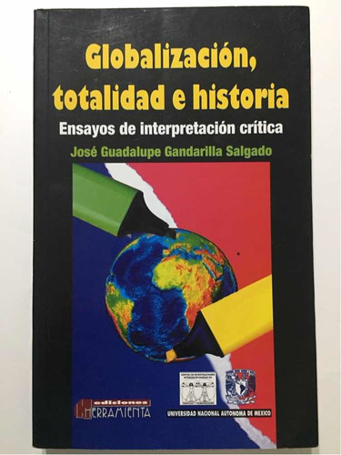 Globalización, Totalidad E Historia (nuevo Con Detalles)