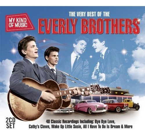 Cd My Kind Of Music-best Of - Everly Brothers