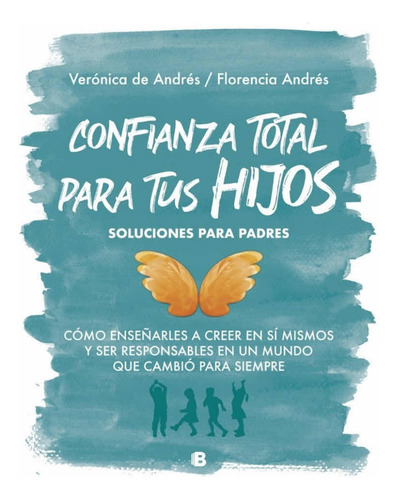 Confianza Total Para Tus Hijos