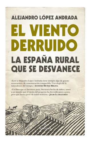 El Viento Derruido, De López Andrada, Alejandro. Editorial Almuzara, Tapa Blanda En Español