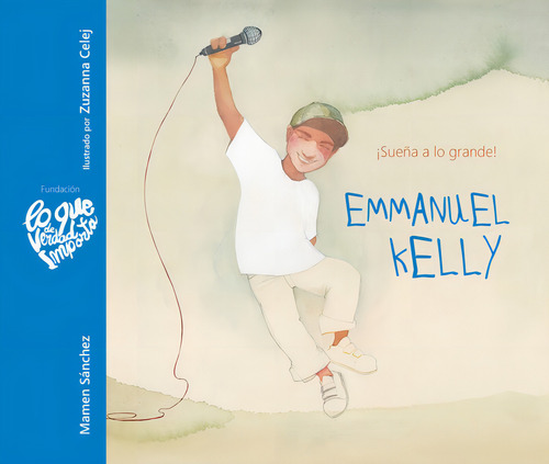 Emmanuel Kelly, De Sánchez, Mamen. Editorial Cuento De Luz Sl, Tapa Dura En Español