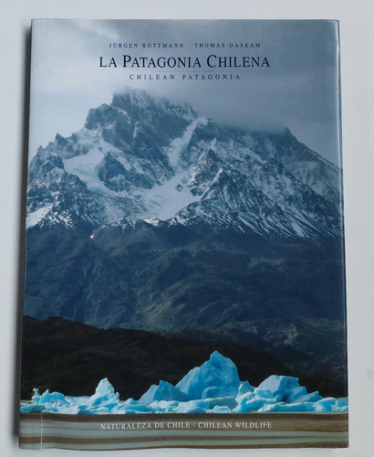 La Patagonia Chilena