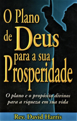 Livro O Plano De Deus Para A Sua Prosperidade David Harris