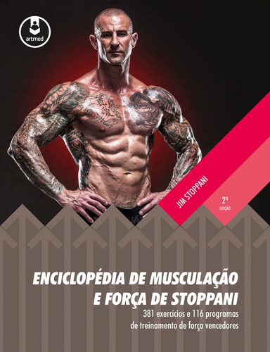 Enciclopédia de Musculação e Força de Stoppani, de Stoppani, Jim. Artmed Editora Ltda., capa mole em português, 2017