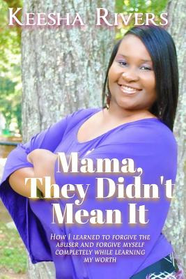 Libro Mama They Didn't Mean It - Rivers, Keesha