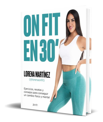 On Fit En 30 Minutos, De Lorena On Fit. Editorial Planeta, Tapa Blanda En Español, 2022