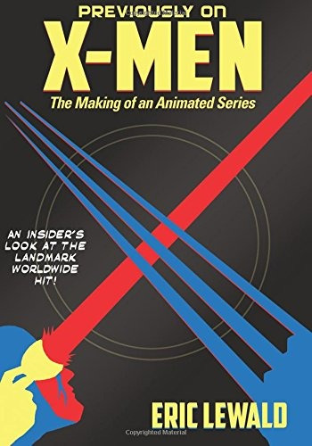 Book : Previously On X-men: The Making Of An Animated (6376)