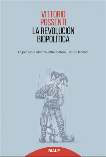 La Revolucion Biopolitica Possenti, Vittorio Rialp