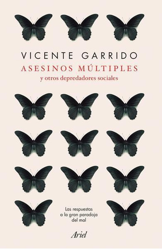 Asesinos Múltiples Y Otros Depredadores Sociales