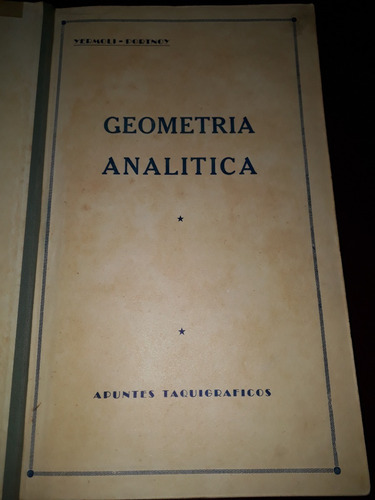 Geometría Analítica- Apuntes Taquigráficos-yermoli/portnoy- (Usado)
