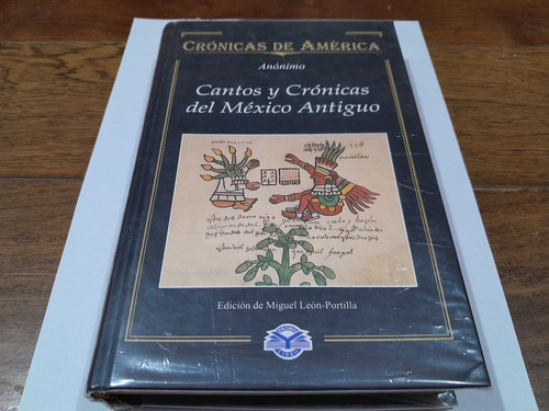 Libro - Cantos Y Crónicas Del México Antiguo - Anónimo