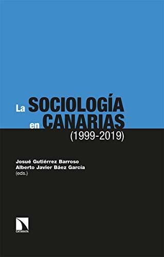 Libro La Sociología En Canarias 1999 2019 De Gutiérrez Barro