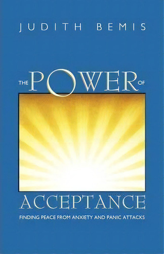 The Power Of Acceptance, De Judith Bemis. Editorial Open Door Outreach, Tapa Blanda En Inglés