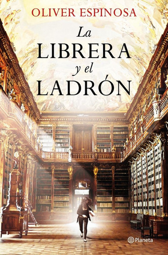 La Librera Y El Ladrãâ³n, De Espinosa, Oliver. Editorial Planeta, Tapa Dura En Español