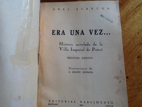 Historia Novelada Villa Imperial Potosí - Abel Alarcón 1940