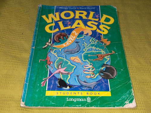 World Class Level 2 Student's Book - Harris Y Mower- Longman