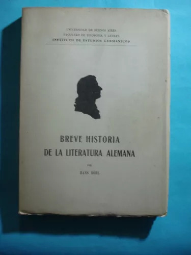 Hans Röhl: Breve Historia De La Literatura Alemana