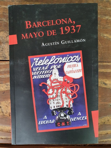 Barcelona Mayo De 1937 Guillamón Utopía Libertaria Terramar