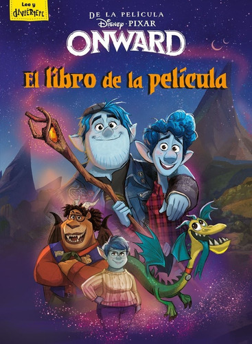 Onward. El libro de la pelÃÂcula, de Disney. Editorial Libros Disney, tapa dura en español