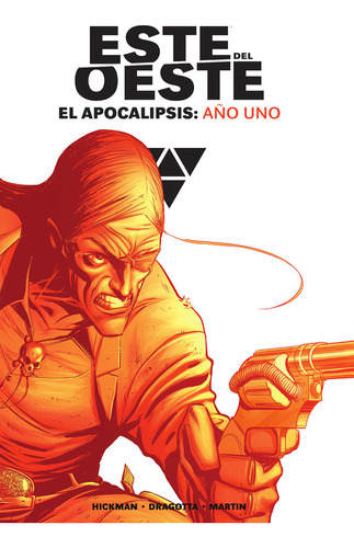 Este Del Oeste Integral El Apocalipsis Año Uno De Hickman No