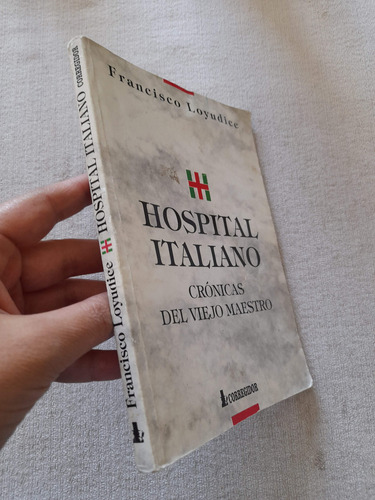 Hospital Italiano - Francisco Loyudice - Editoria Corregidor (Usado)