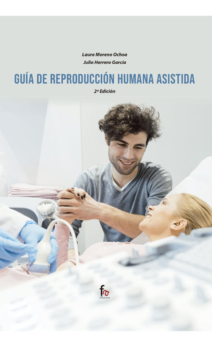 Libro Guia De Reproduccion Humana Asistida-2 Edicion